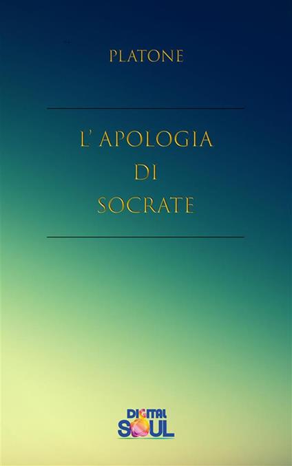 Apologia di Socrate - Platone - ebook