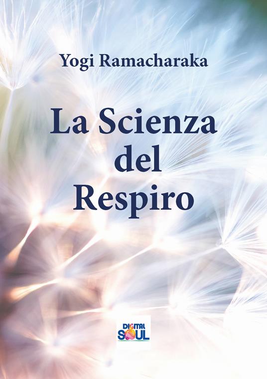 La scienza del respiro - Yogi Ramacharaka - copertina