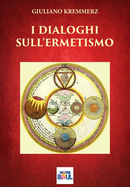 I dialoghi sull'ermetismo - Giuliano Kremmerz - copertina