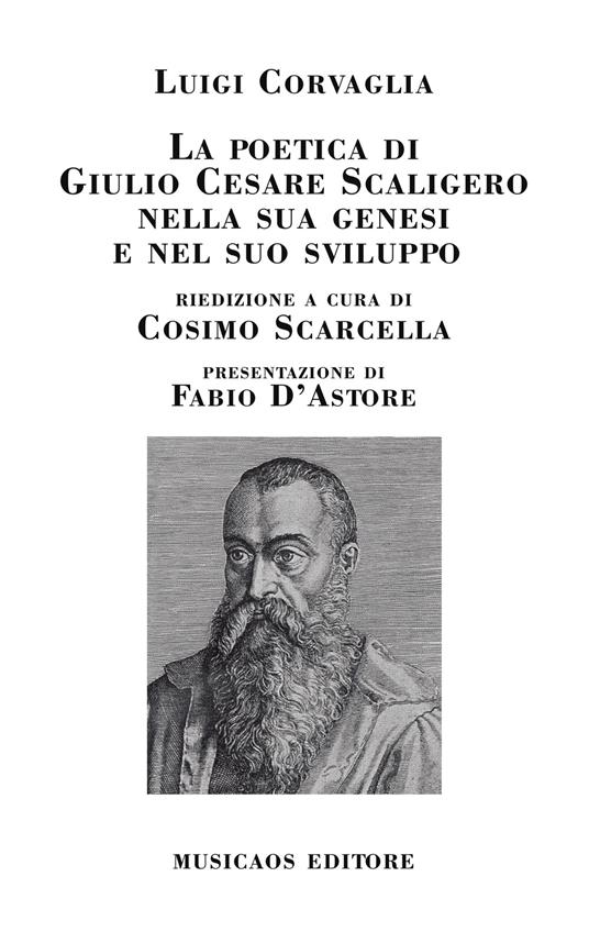 La poetica di Giulio Cesare Scaligero nella sua genesi e nel suo sviluppo - Luigi Corvaglia - copertina