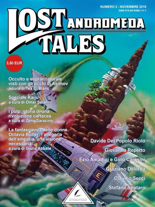 Lost tales. Digipulp magazine (2018). Vol. 2 - Alessandro Iascy,Gino Andrea Carosini,Tiziano Cremonini,Michela Di Domenico - ebook