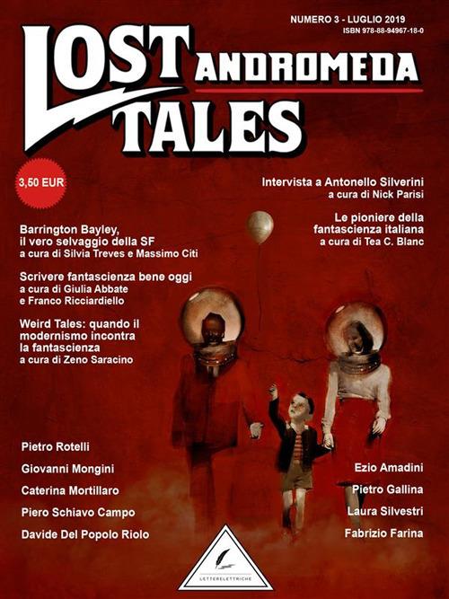 Lost tales. Digipulp magazine (2019). Vol. 3 - Giulia Abbate,Ezio Amadini,Tea C.Blanc,Massimo Citi - ebook