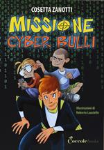 Missione cyber bulli