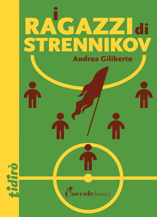 I ragazzi di Strennikov - Andrea Giliberto - copertina