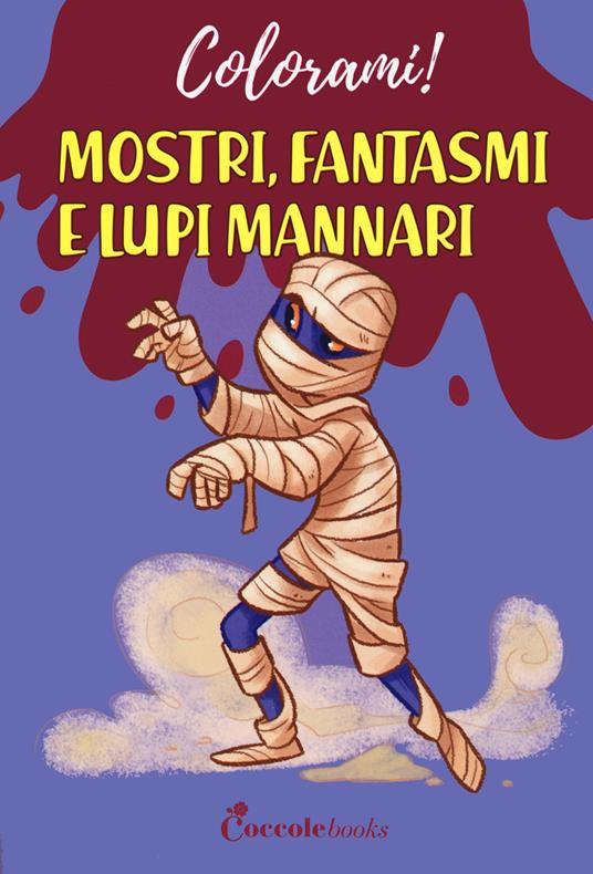 Mostri fantasmi e lupo mannari - Daniela Valente - copertina