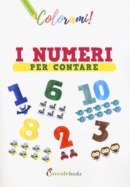 I numeri per contare. Ediz. a colori - Silvia Colombo - copertina