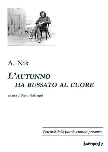 L'autunno ha bussato al cuore. Testo russo a fronte - A. Nik - copertina