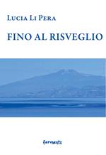 Fino al risveglio