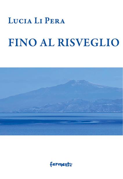 Fino al risveglio - Lucia Li Pera - copertina