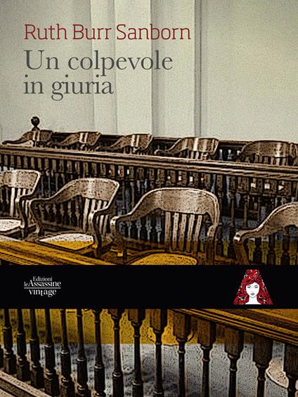 Un colpevole in giuria - Ruth Burr Sanborn,Paola De Camillis Thomas - ebook