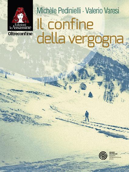 Il confine della vergogna - Michèle Pedinielli,Valerio Varesi - copertina