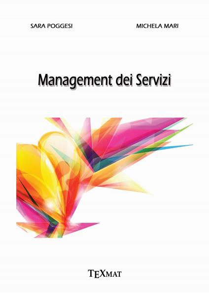 Management dei servizi - Sara Poggesi,Michela Mari - copertina