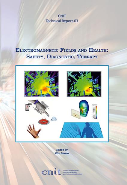 Electromagnetic fields and health: safety, diagnostic, therapy - copertina