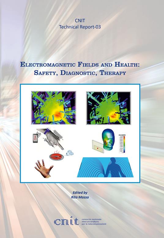 Electromagnetic fields and health: safety, diagnostic, therapy - copertina