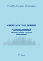 Management del turismo. Co-evoluzione, sostenibilità e competitività delle imprese e delle destinazioni turistiche