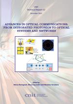 Advances in Optical Communications: from Integrated Photonics to Optical Systems and Networks