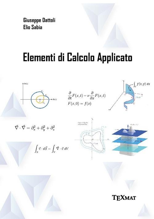 Elementi di calcolo applicato - Giuseppe Dattoli,Elio Sabia - copertina