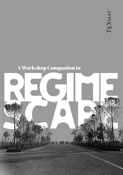 A workshop companion to regimescape - Maria Grazia D'Amelio,Lorenzo Grieco - copertina