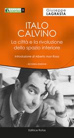 Italo Calvino. La città e la rivoluzione dello spazio interiore