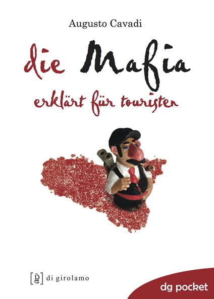 La mafia spiegata ai turisti. Ediz. tedesca - Augusto Cavadi - copertina