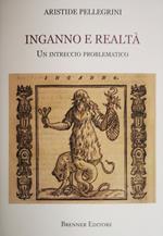 Inganno e realtà. Un intreccio problematico