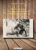 Vittorio Locchi. Un protagonista della storia e della cultura del Novecento