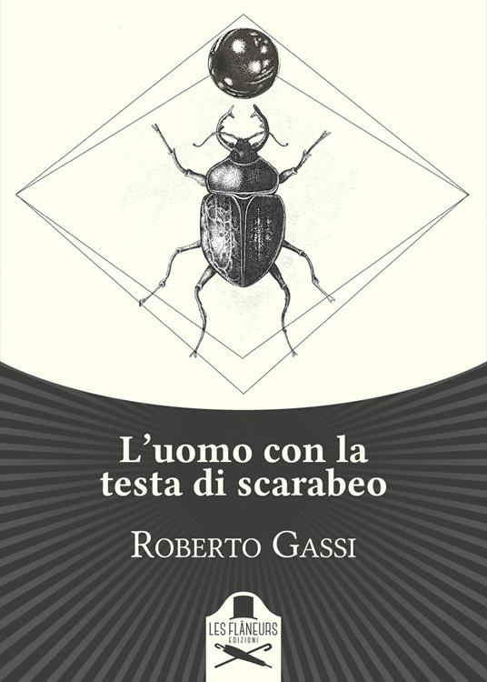 L'uomo con la testa di scarabeo - Roberto Gassi - copertina
