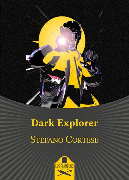 Dark explorer - Stefano Cortese - copertina