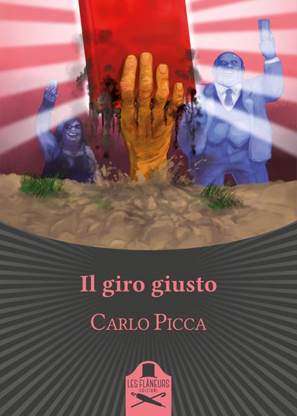 Il giro giusto - Carlo Picca - copertina