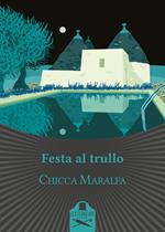 Festa al trullo