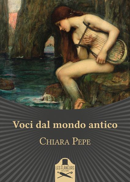 Voci dal mondo antico - Chiara Pepe - copertina