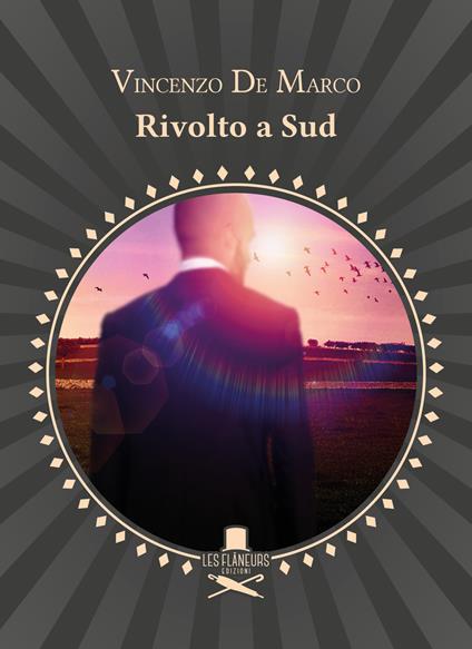 Rivolto a Sud. Pensieri e poesie - Vincenzo De Marco - copertina