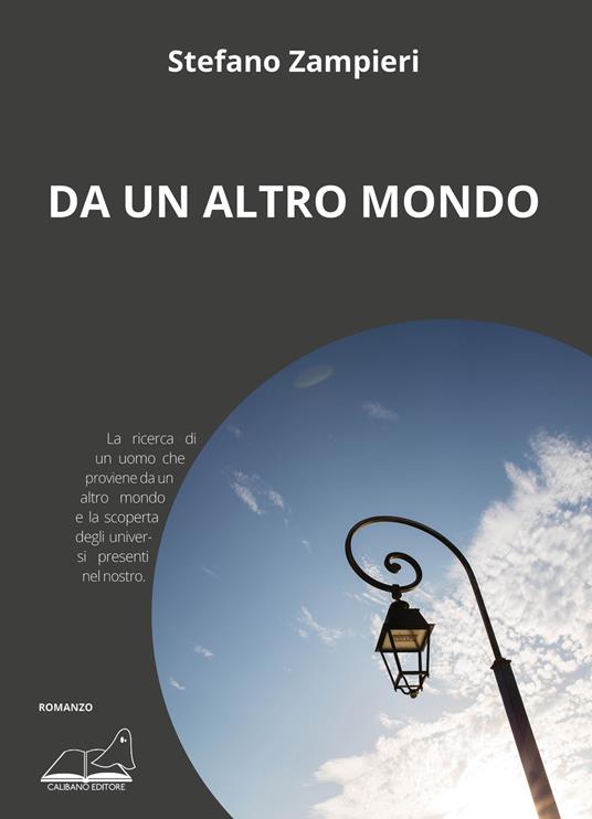 Da un altro mondo - Stefano Zampieri - copertina