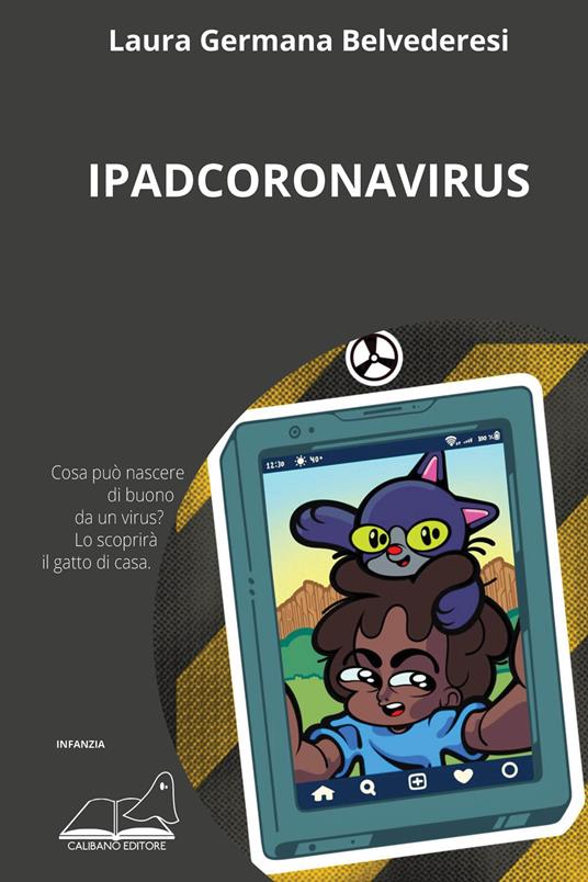 Ipadcoronavirus. Per un’umanità riumanizzata - Laura Germana Belvederesi - copertina