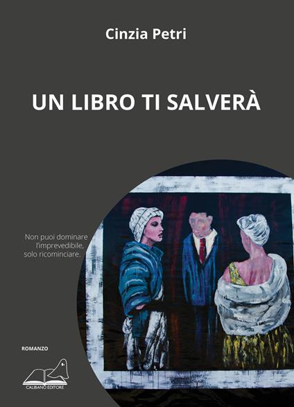 Un libro ti salverà  - Cinzia Petri - copertina