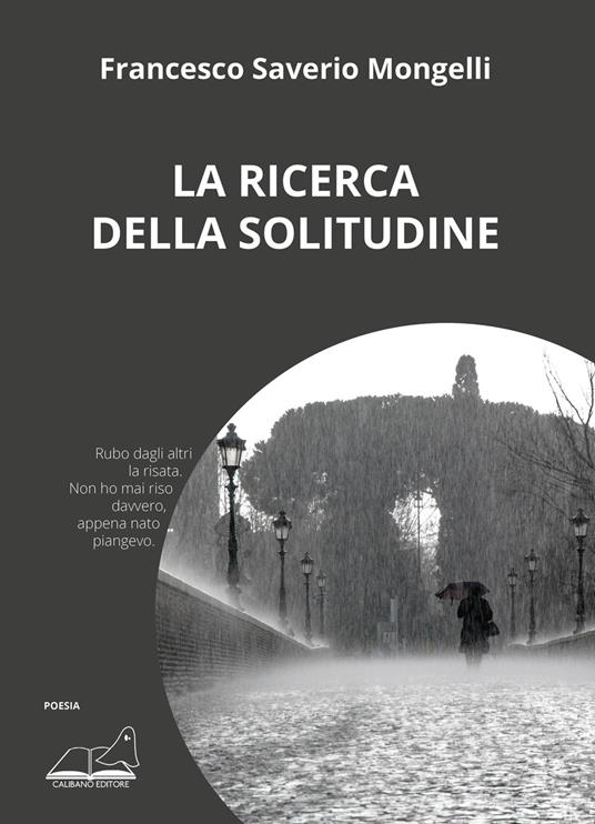 La ricerca della solitudine - Francesco Saverio Mongelli - copertina