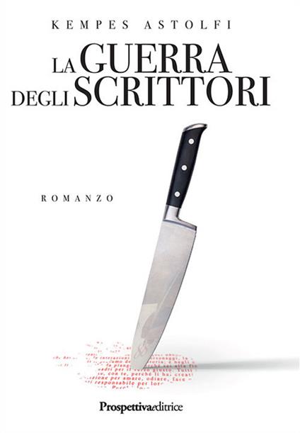 La guerra degli scrittori - Kempes Astolfi - copertina