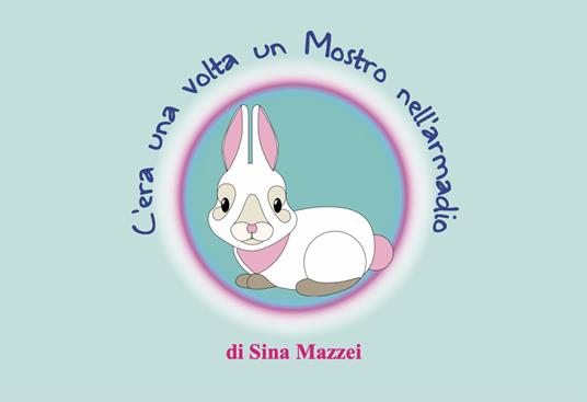 C'era una volta un mostro nell'armadio - Sina Mazzei - copertina