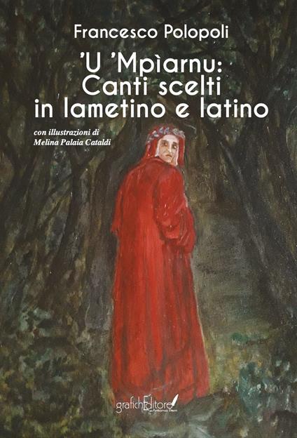'U 'Mpìarnu. Canti scelti in lametino e latino. Ediz. per la scuola - Francesco Polopoli - copertina
