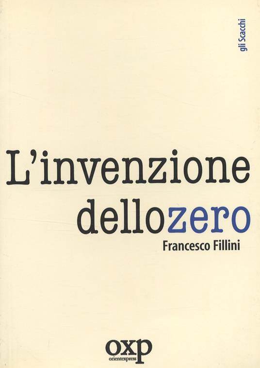 L' invenzione dello zero - Francesco Fillini - copertina