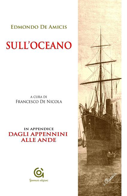 Sull'Oceano. Dagli Appennini alle Ande - Edmondo De Amicis - copertina