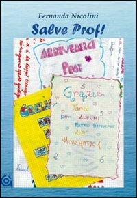 Salve prof! - Fernanda Nicolini - copertina