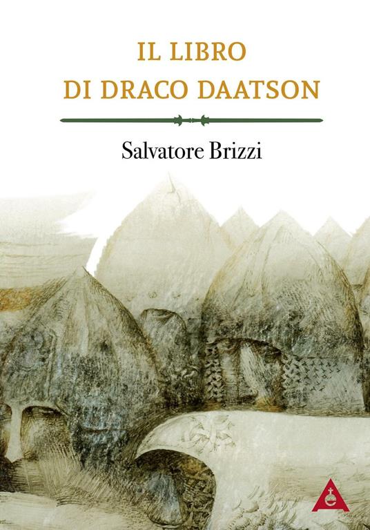 Il libro di Draco Daatson. Parte prima - Salvatore Brizzi - copertina