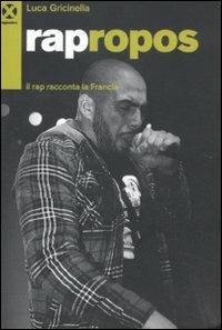 Rapropos. Il rap racconta la Francia - Luca Gricinella - copertina