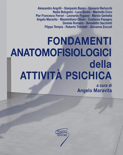 Fondamenti anatomofisiologici dell'attività psichica. Con Contenuto digitale per download e accesso on line - copertina