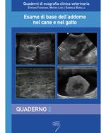 Esame di base dell'addome nel cane e nel gatto. Con Contenuto digitale per download e accesso online. Vol. 2: Quaderno