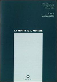 La morte e il morire - Danilo Toneguzzi,Giuseppe Pedrinelli - copertina