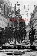 150 giorni. 1943-1944