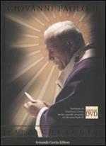 Giovanni Paolo II. Papa coraggio. Con DVD