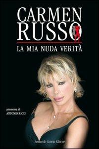 La mia nuda verità - Carmen Russo - copertina